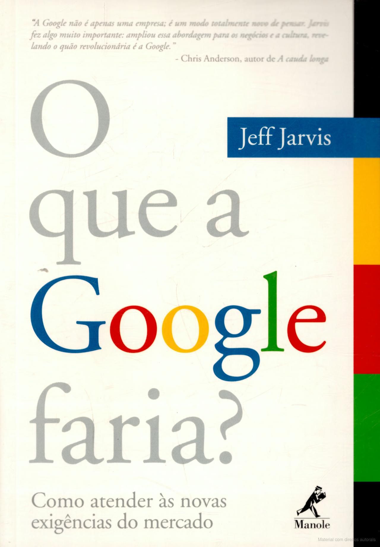 QUE A GOOGLE FARIA?, O