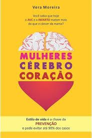 MULHERES CÉREBRO CORAÇÃO
