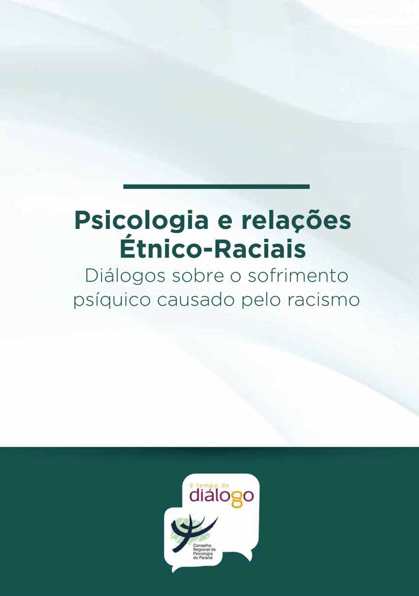 PSICOLOGIA E RELAÇÕES ÉTNICO-RACIAIS