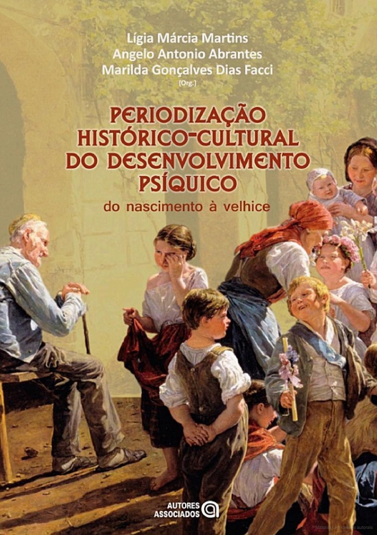 PERIODIZAÇÃO HISTÓRICO-CULTURAL DO DESENVOLVIMENTO PSÍQUICO