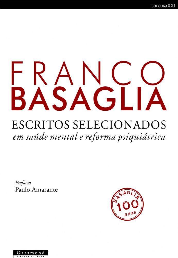 ESCRITOS SELECIONADOS EM SAÚDE MENTAL E REFORMA PSIQUIÁTRICA