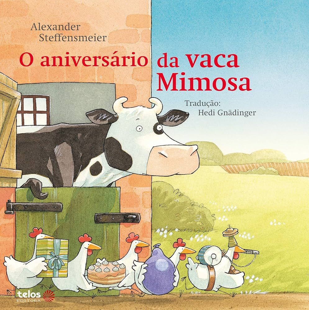 ANIVERSÁRIO DA VACA MIMOSA, O