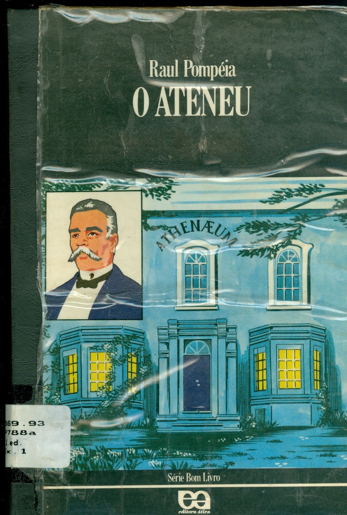 O ATENEU: CRÔNICA DE SAUDADE 