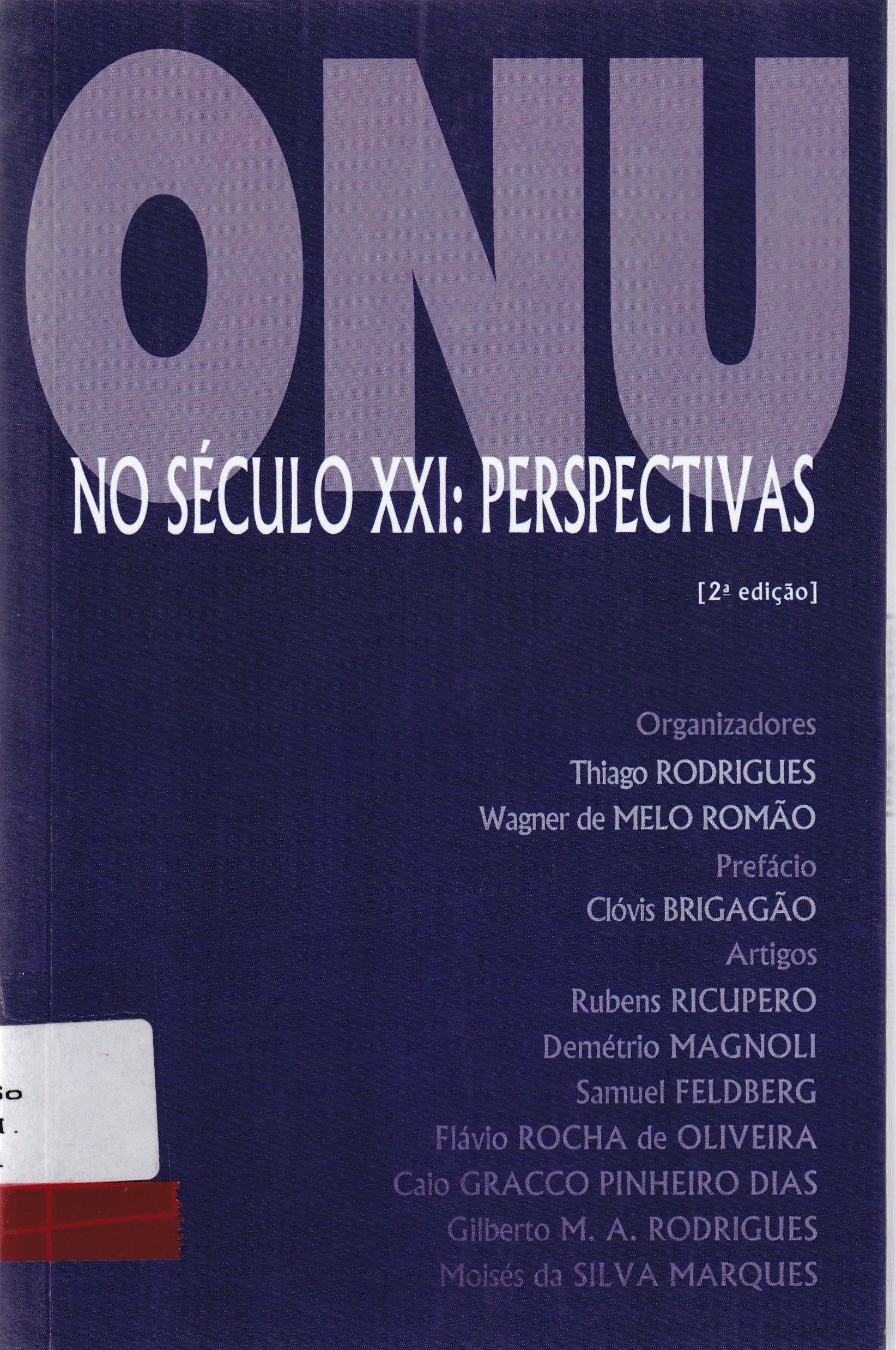 ONU NO SÉCULO XXI, A : PERSPECTIVAS