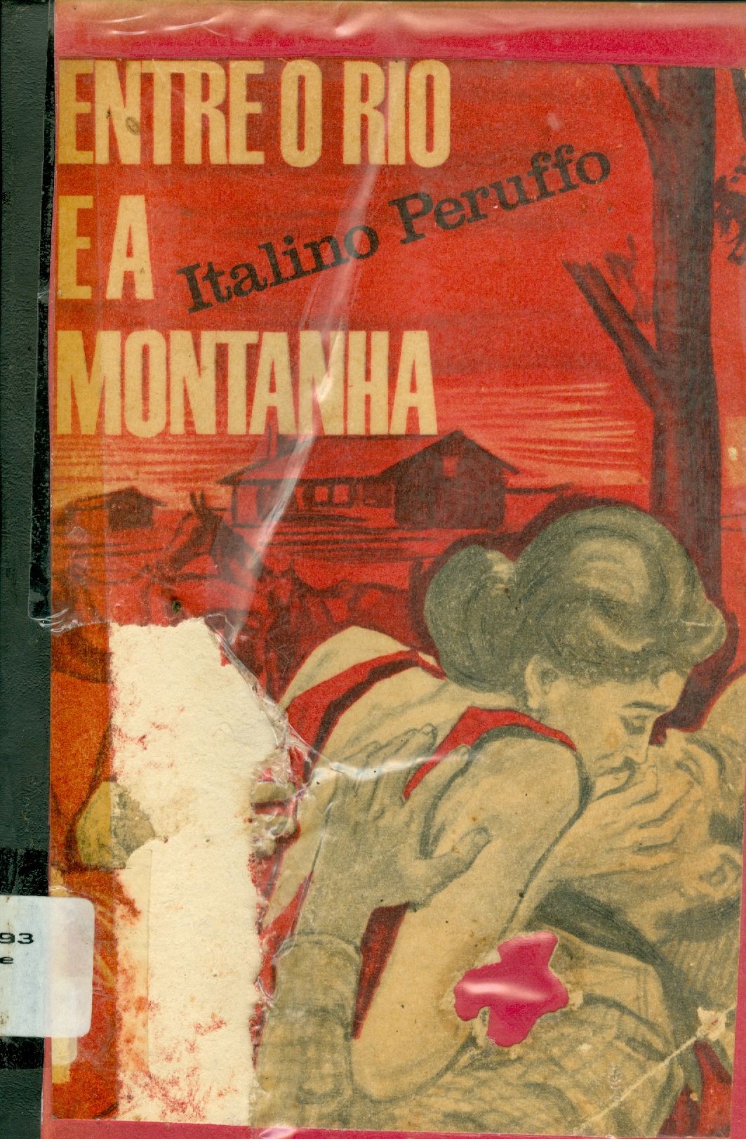 ENTRE O RIO E A MONTANHA