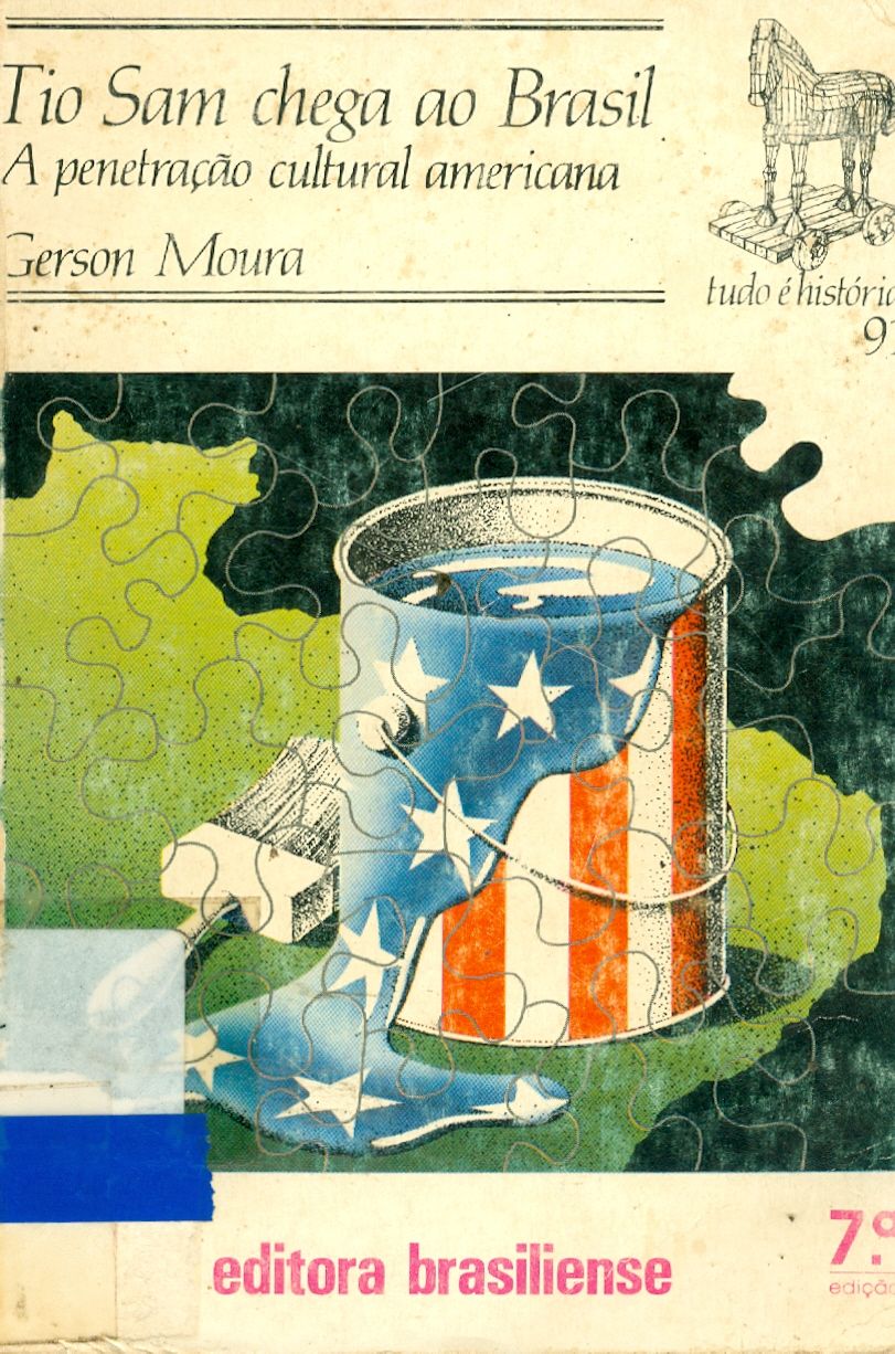 TIO SAM CHEGA AO BRASIL: A PENETRAÇÃO CULTURAL AMERICANA