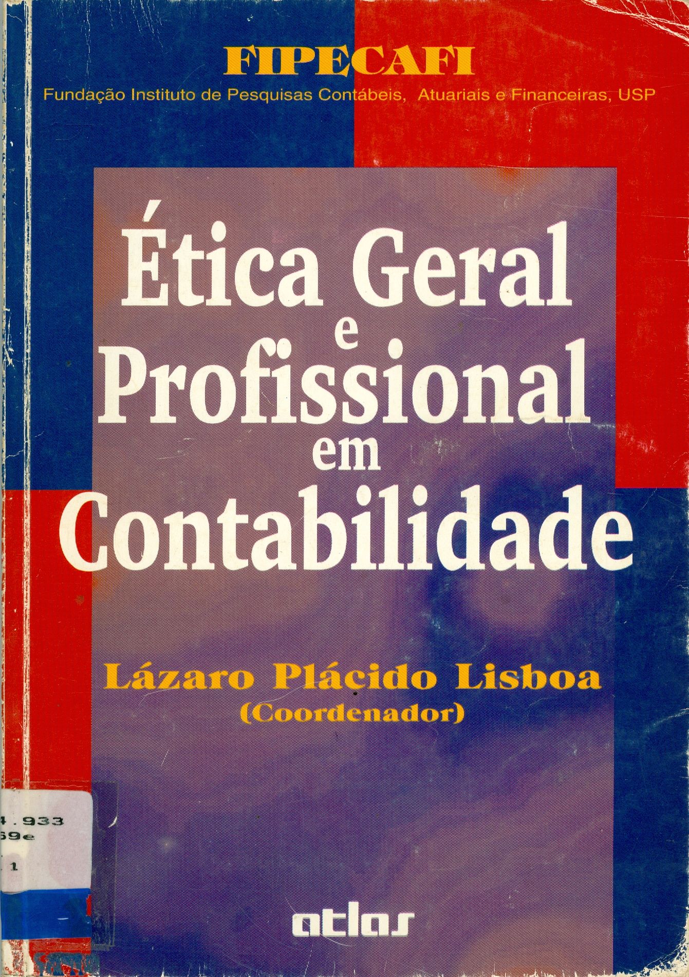 ÉTICA GERAL E PROFISSIONAL EM CONTABILIDADE 