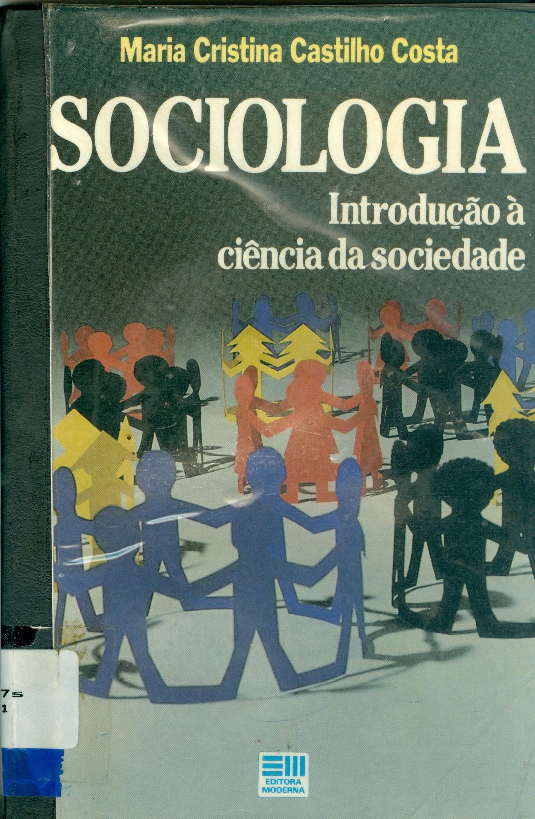 SOCIOLOGIA: INTRODUÇÃO A CIÊNCIA DA SOCIEDADE 