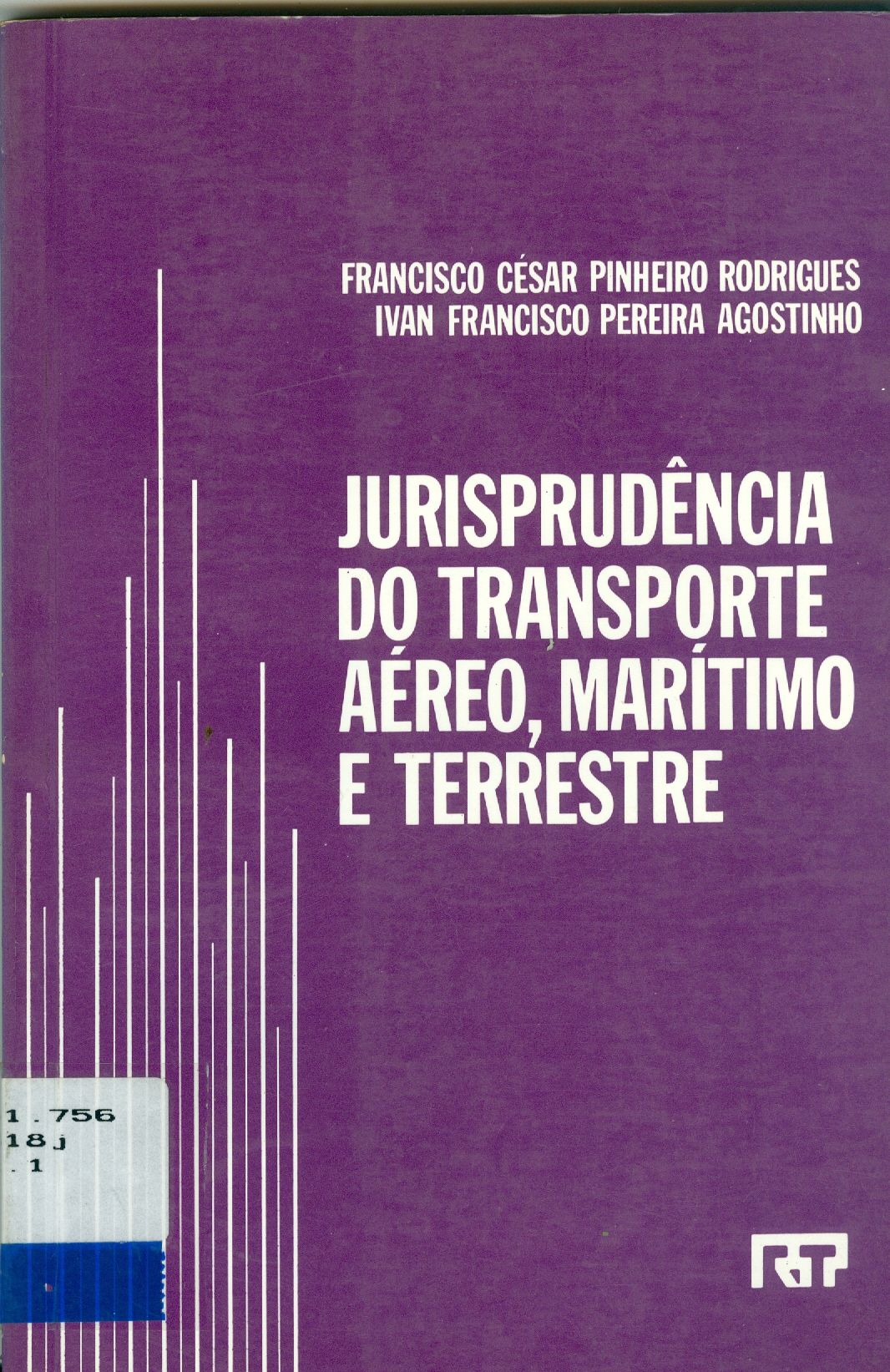 JURISPRUDÊNCIA DO TRANSPORTE AÉREO, MARÍTIMO E TERRESTRE