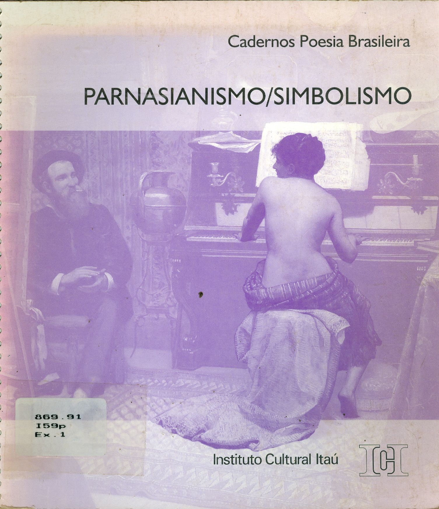 PARNASIANISMOS/SIMBOLISMO