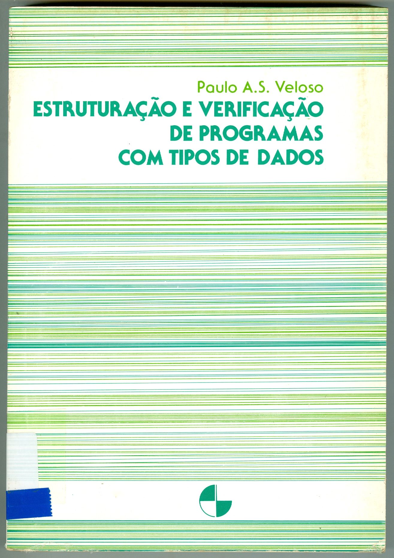 ESTRUTURAÇÃO E VERIFICAÇÃO DE PROGRAMAS COM TIPOS DE DADOS