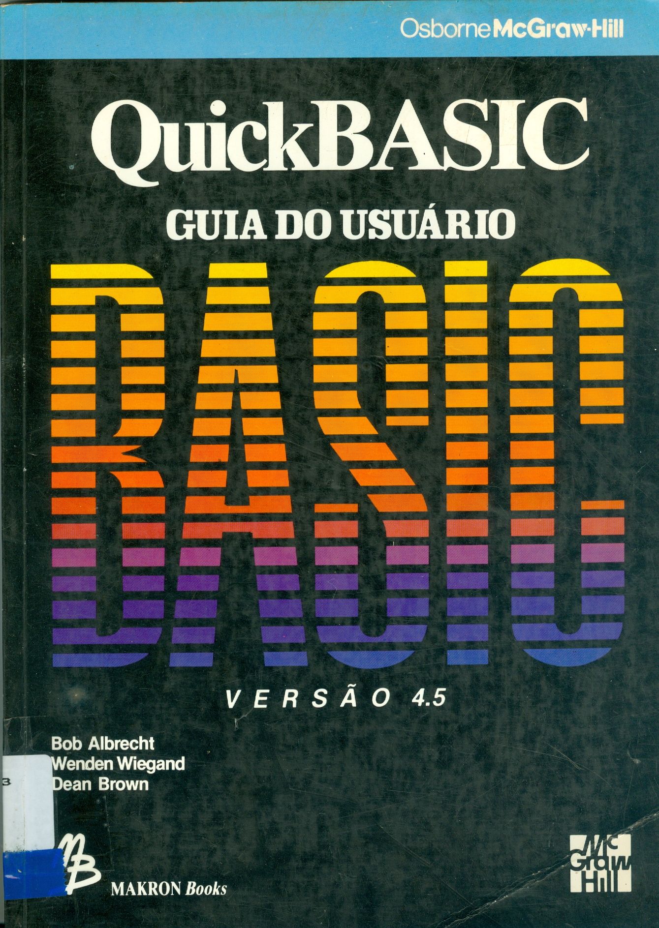 QUICKBASIC: GUIA DO USUÁRIO, VERSAO 4.5