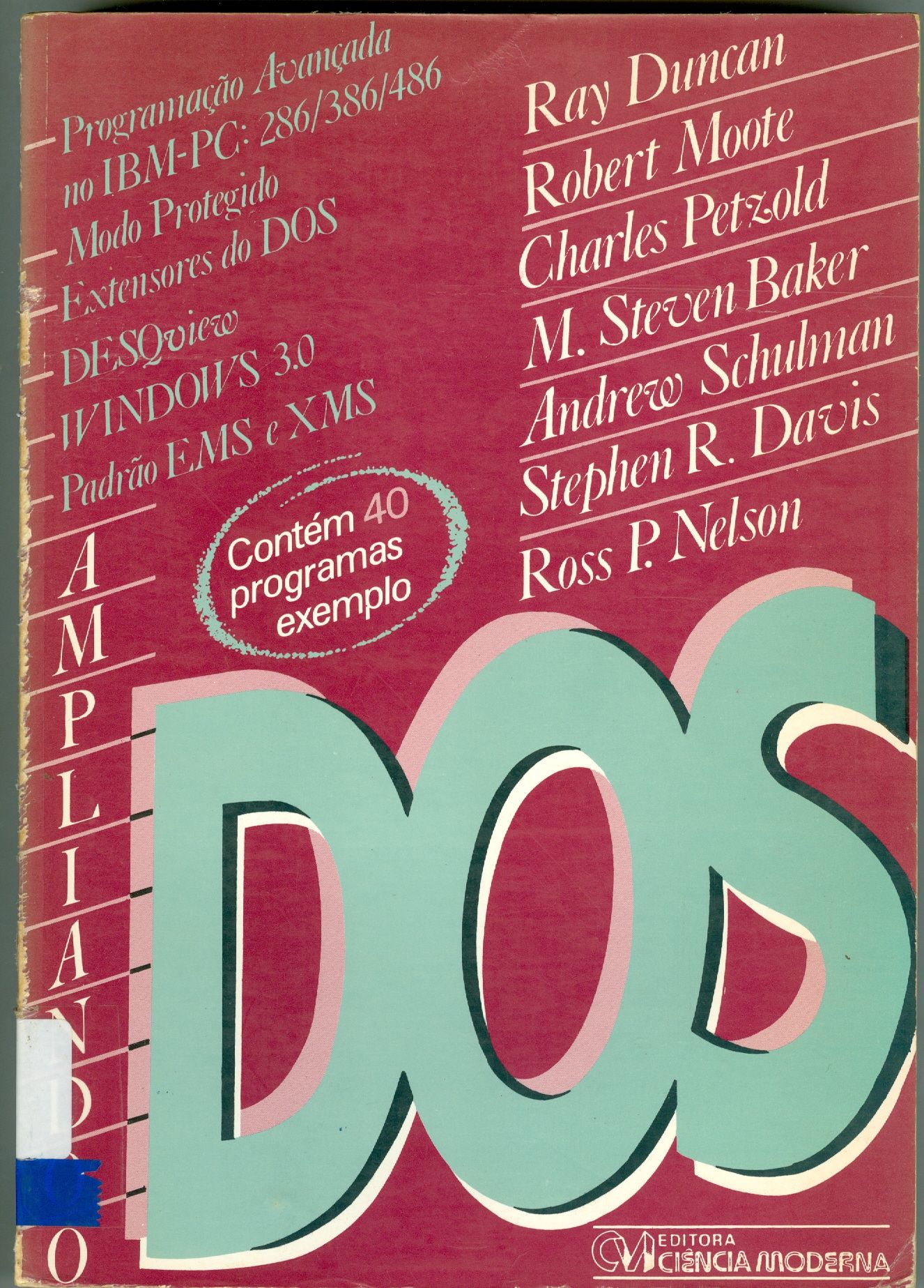 AMPLIANDO O DOS: PROGRAMACAO DO MS-DOS PARA OS ANOS 90