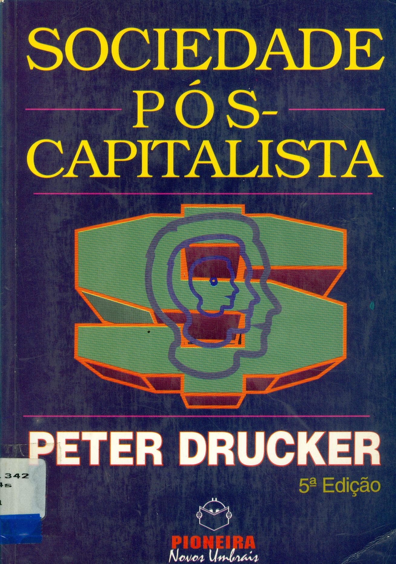 SOCIEDADE PÓS-CAPITALISTA