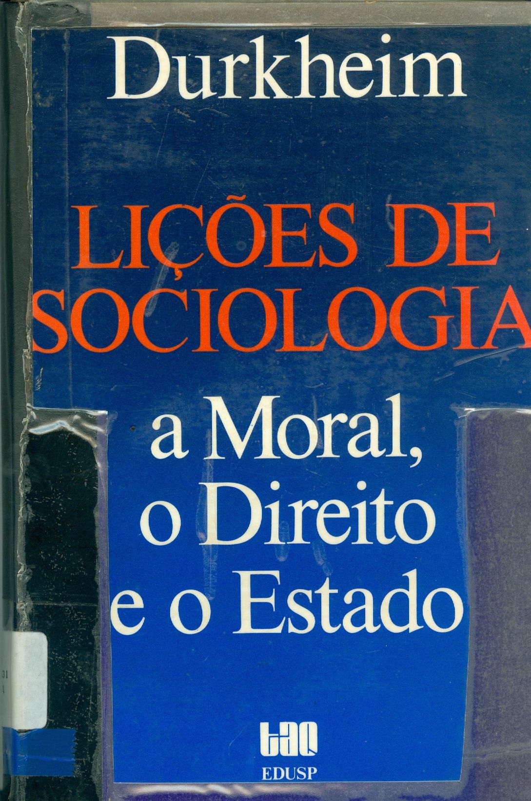LIÇÕES DE SOCIOLOGIA: A MORAL, O DIREITO E O ESTADO