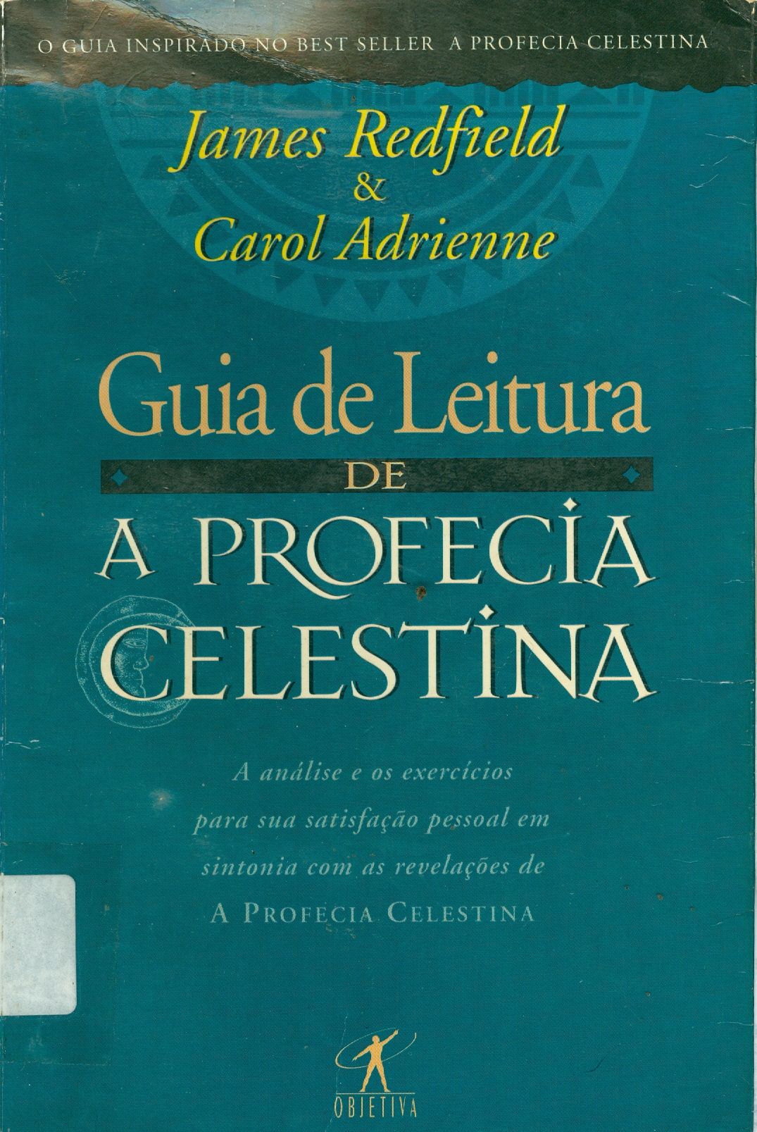 GUIA DE LEITURA DE A PROFECIA CELESTINA