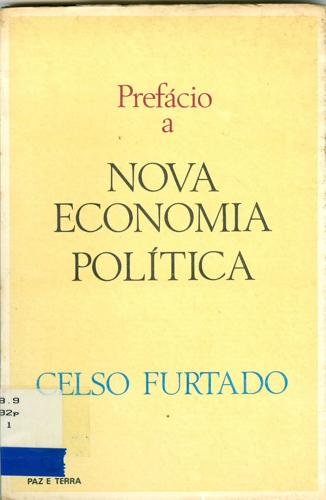 PREFÁCIO A NOVA ECONOMIA POLÍTICA