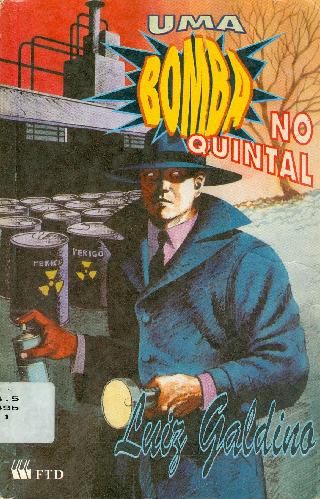 UMA BOMBA NO QUINTAL