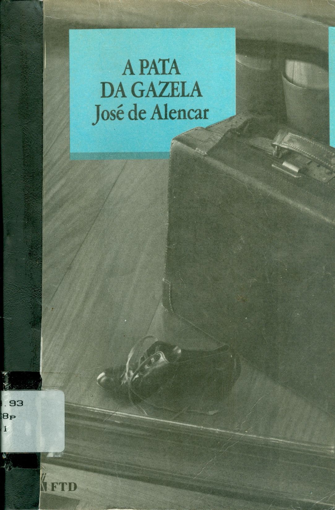 A PATA DA GAZELA