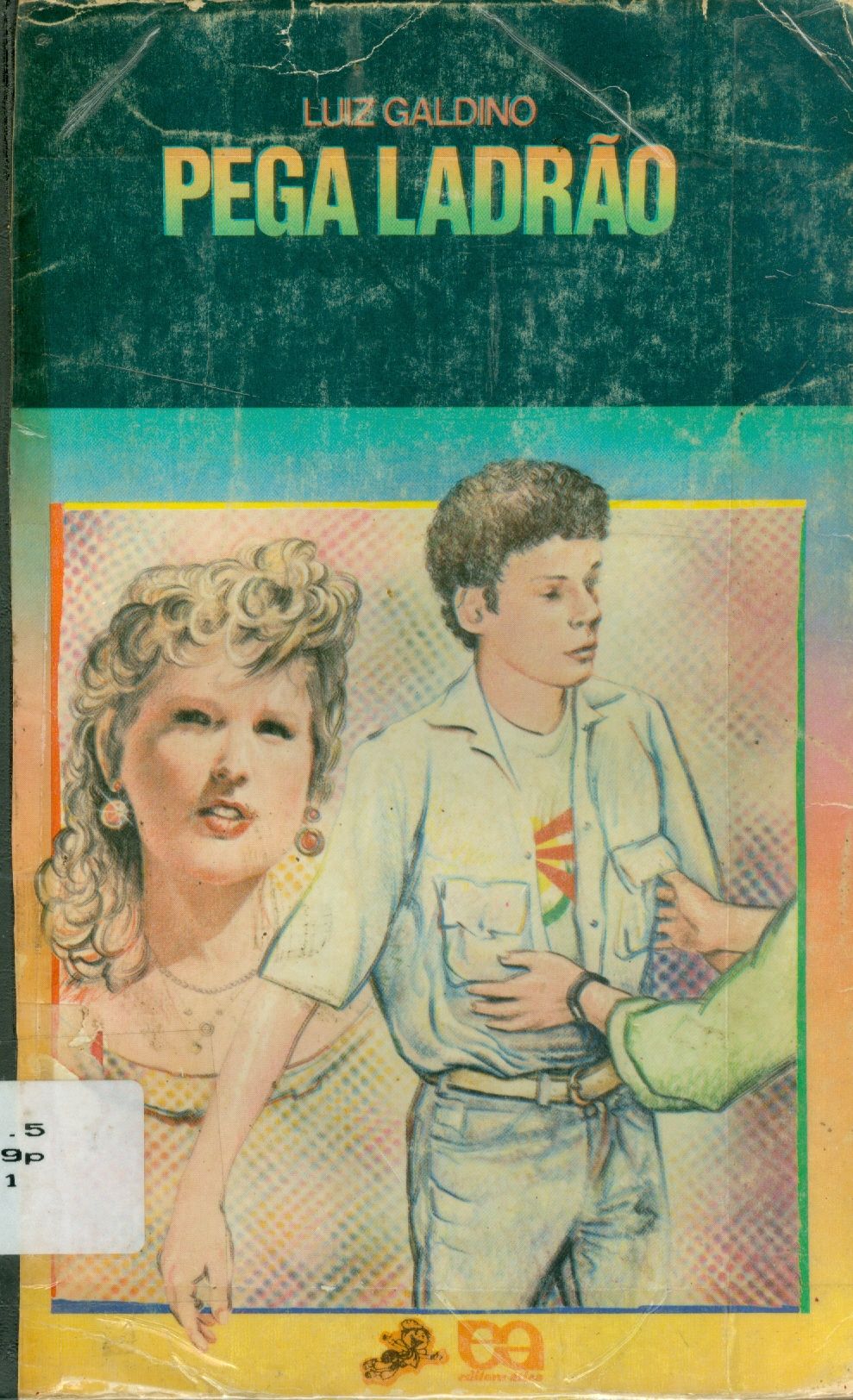 PEGA LADRÃO