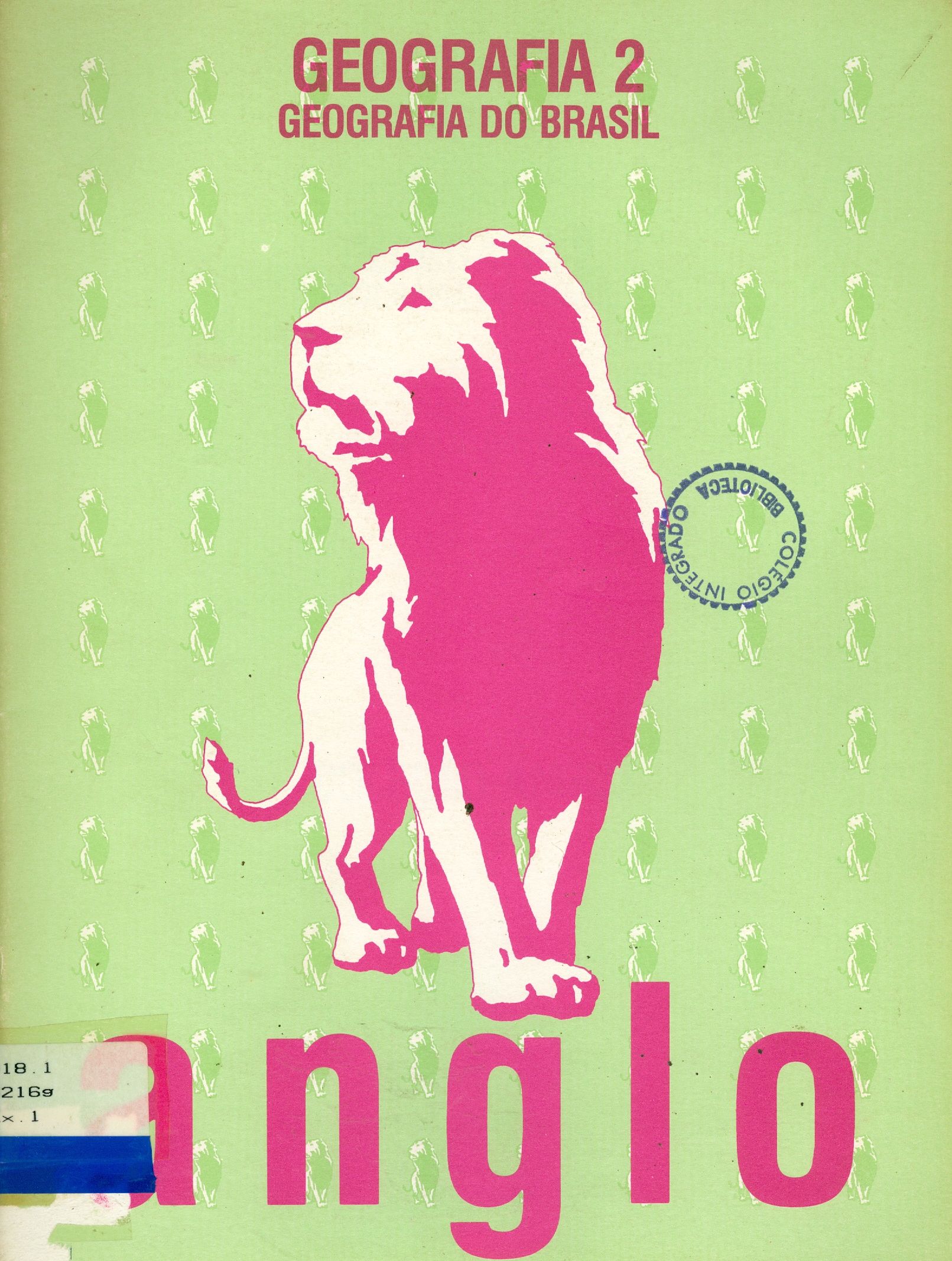 GEOGRAFIA 2: GEOGRAFIA DO BRASIL