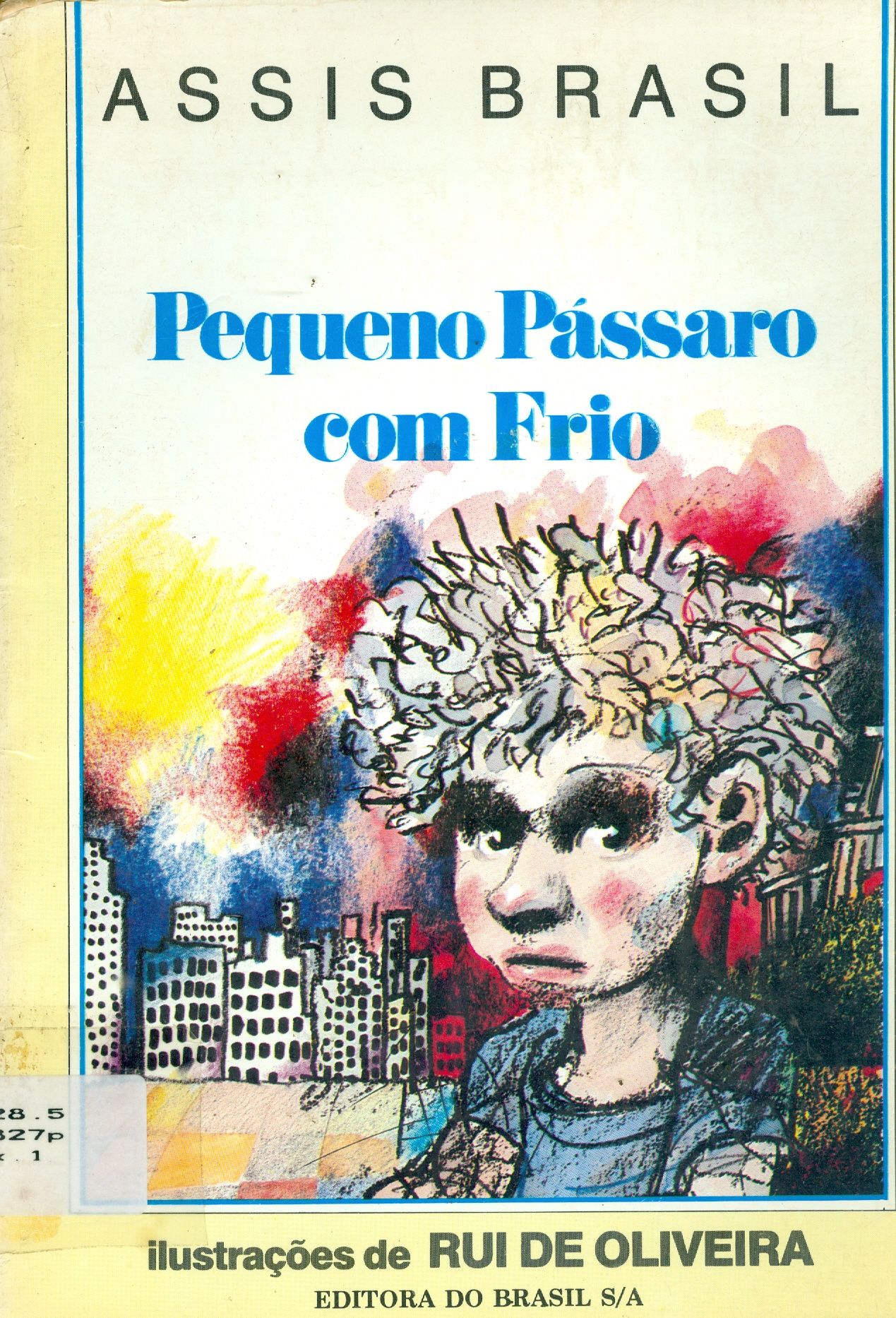 PEQUENO PÁSSARO COM FRIO