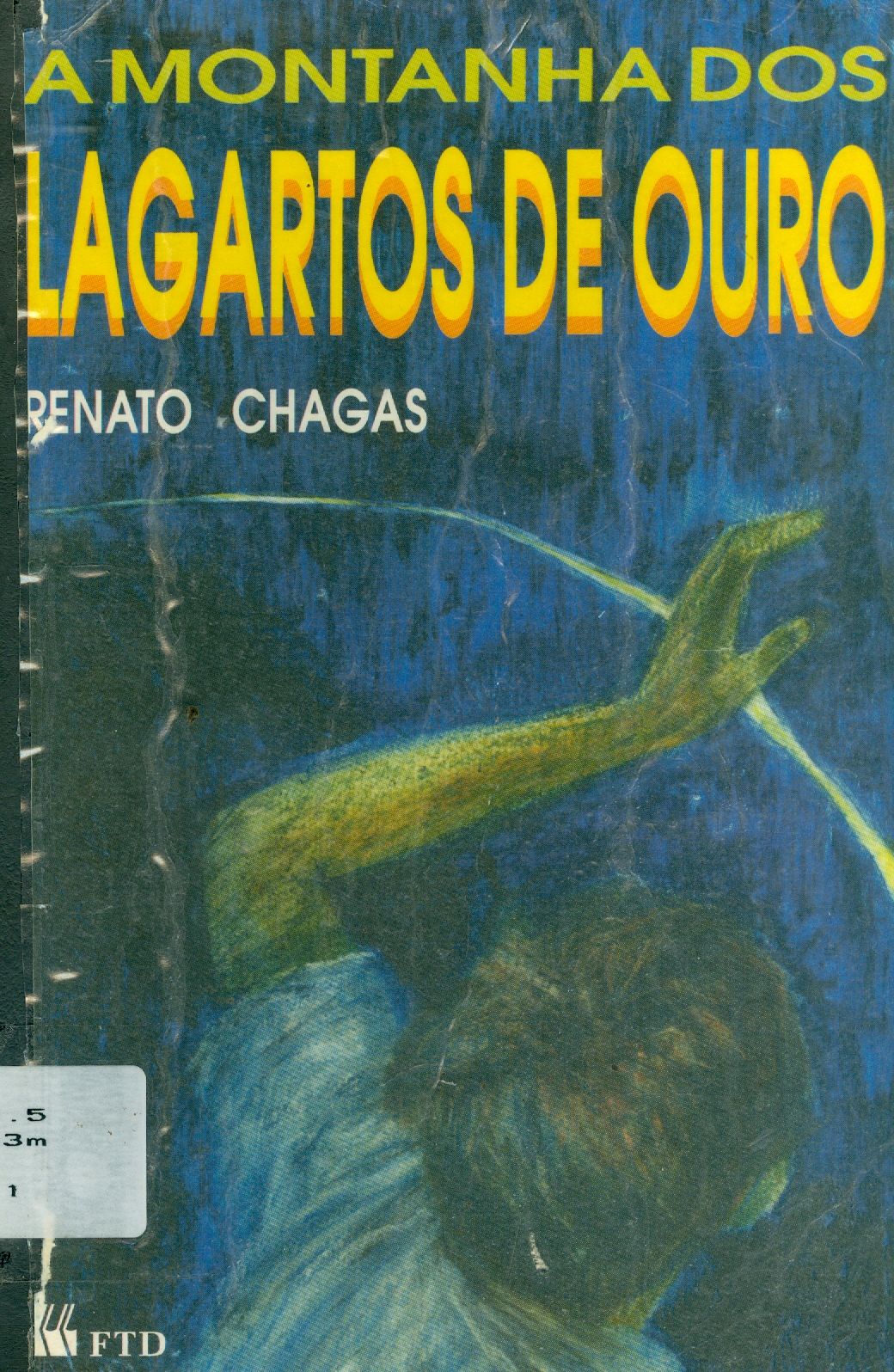 A MONTANHA DOS LAGARTOS DE OURO