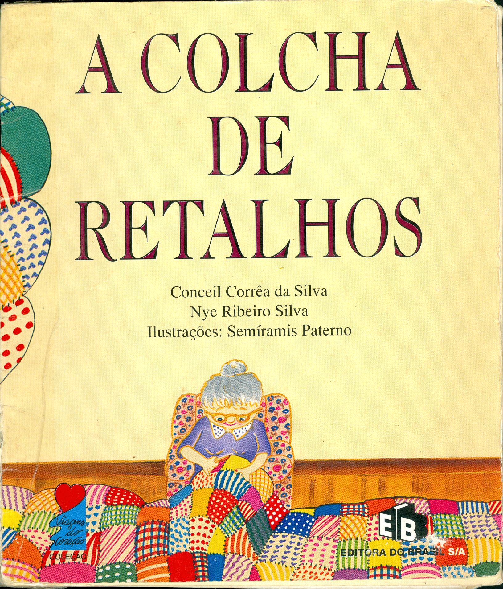 A COLCHA DE RETALHOS