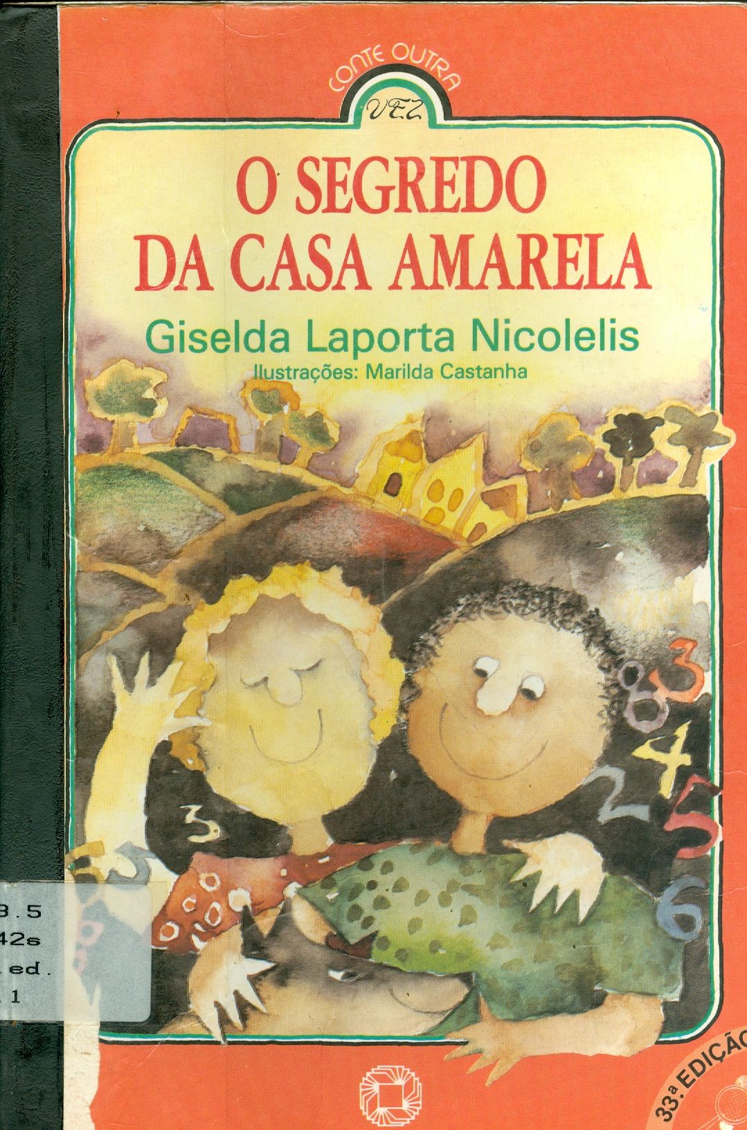 O SEGREDO DA CASA AMARELA 