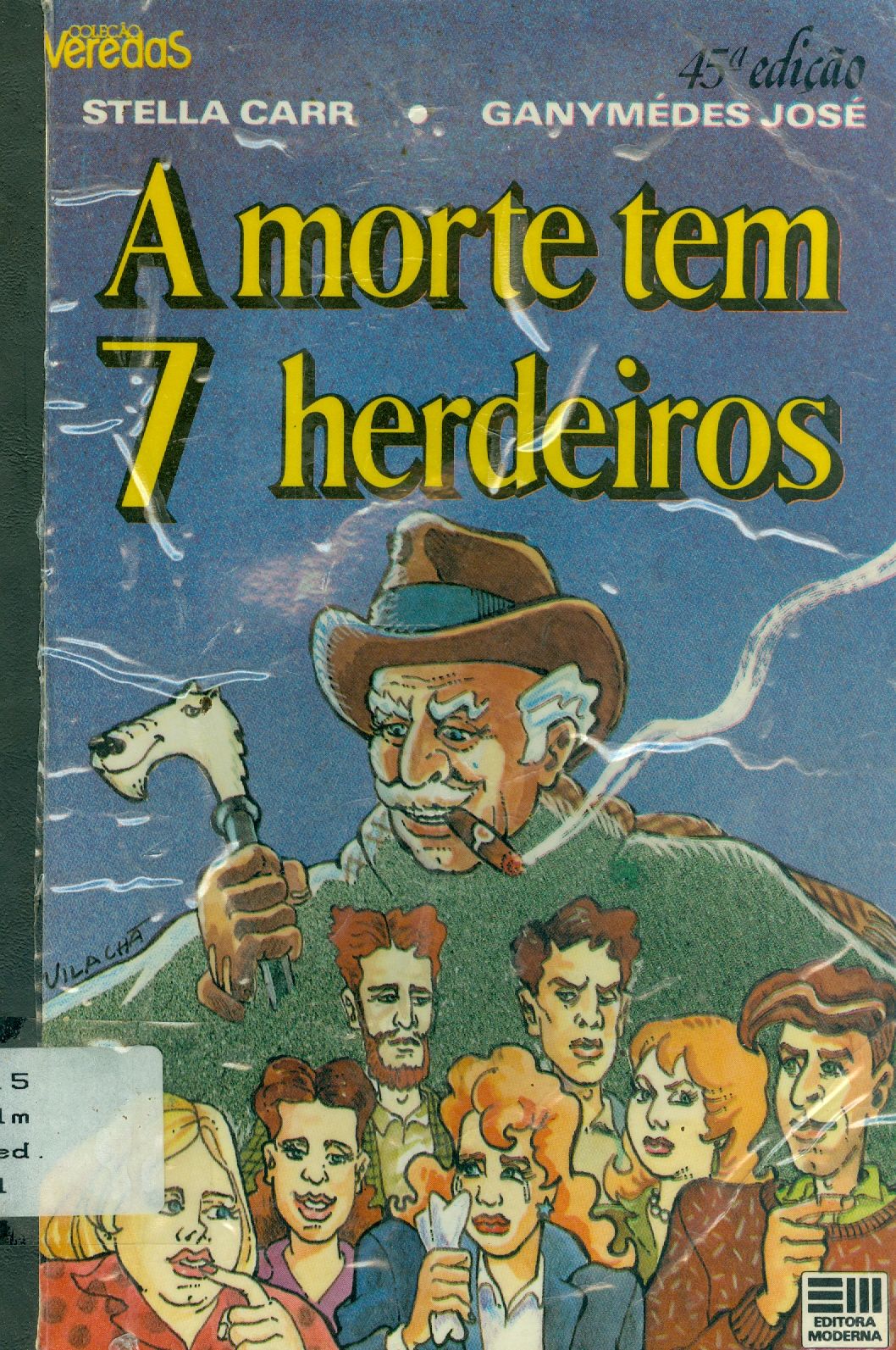 A MORTE TEM 7 HERDEIROS 