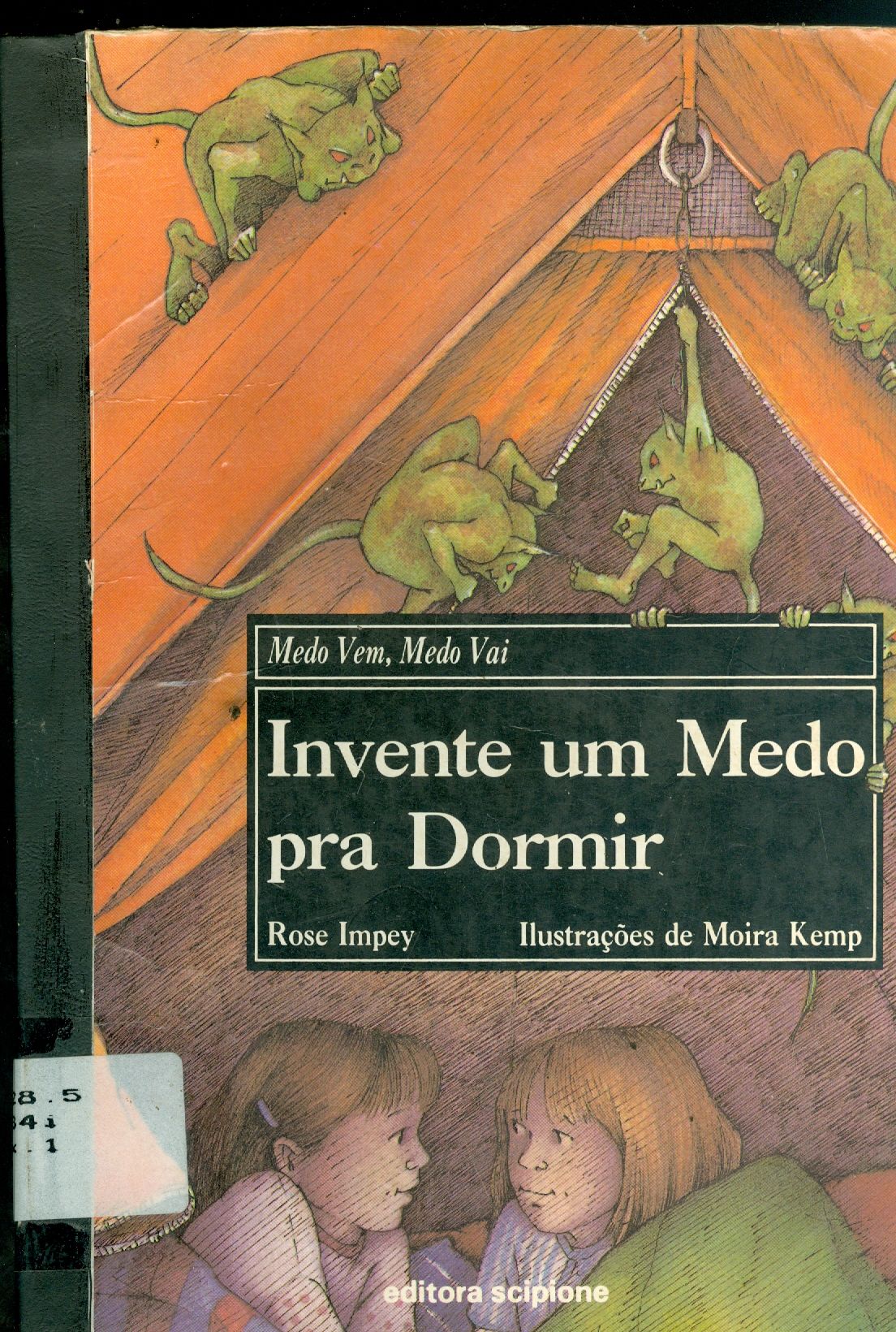 INVENTE UM MEDO PRA DORMIR