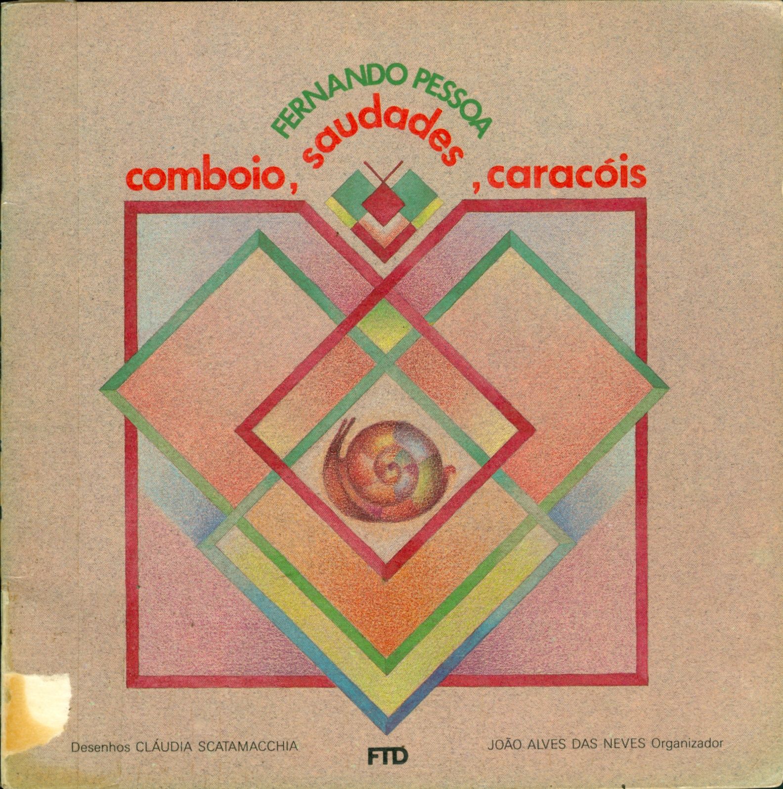 COMBOIO, SAUDADES, CARACÓIS