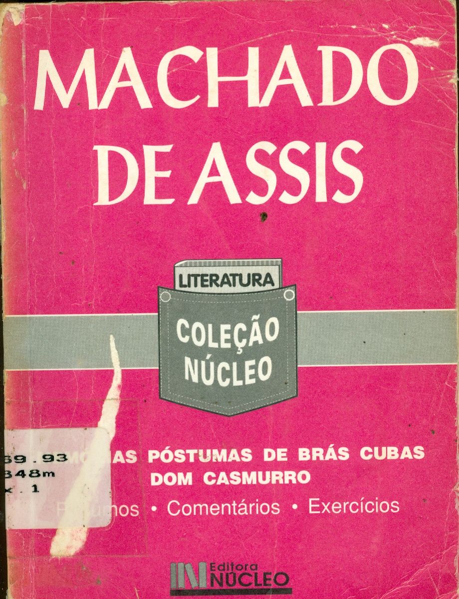 DOM CASMURRO: RESUMOS, COMENTÁRIOS, EXERCÍCIOS