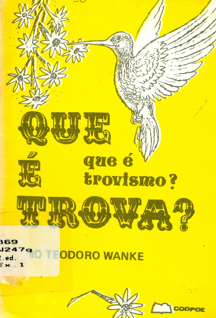 O QUE É TROVA? QUE E TROVISMO?