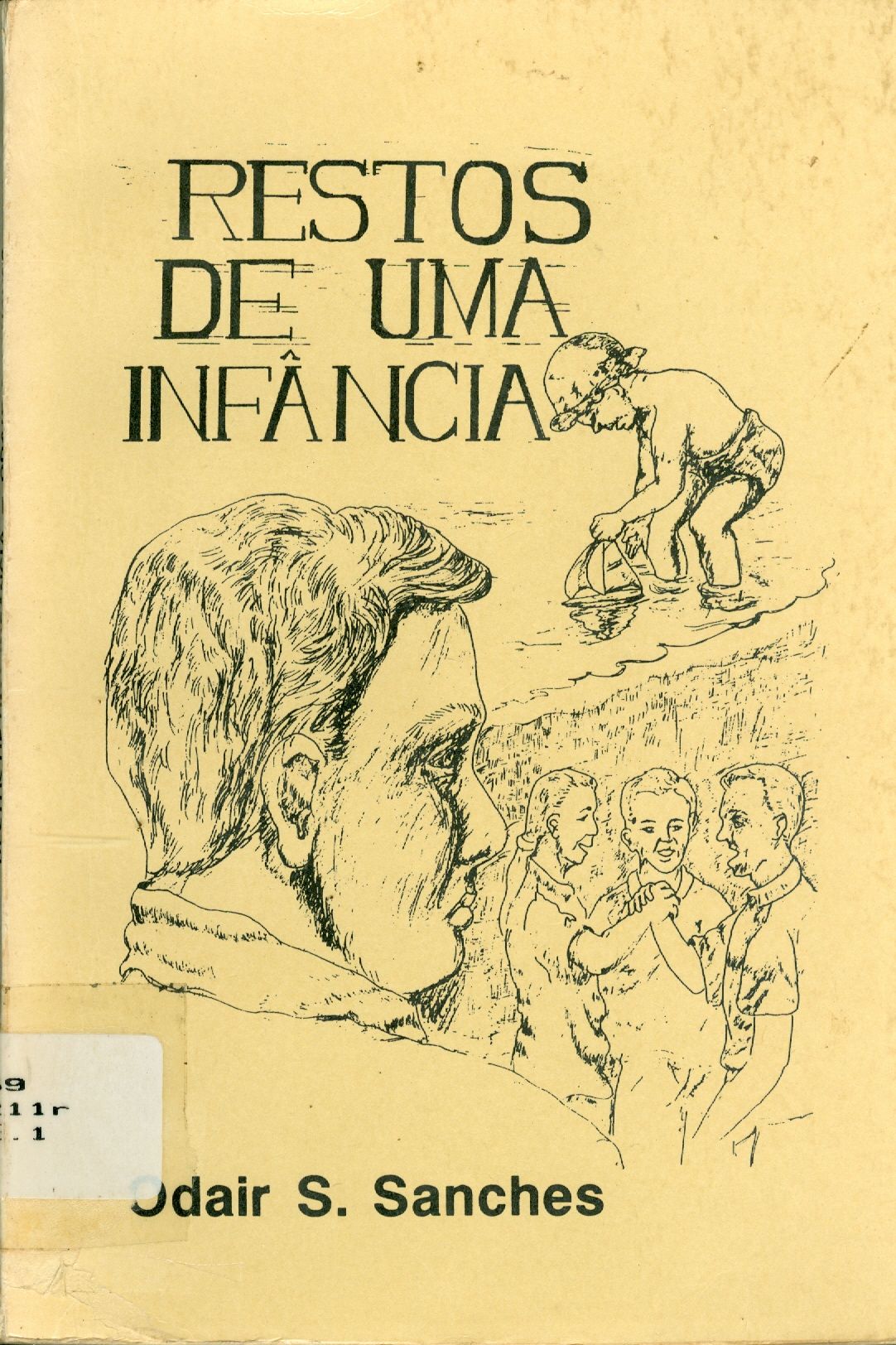 RESTOS DE UMA INFÂNCIA