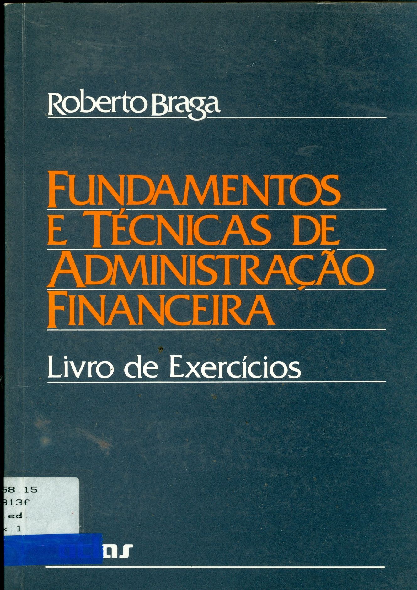 FUNDAMENTOS E TÉCNICAS DE ADMINISTRAÇÃO FINANCEIRA