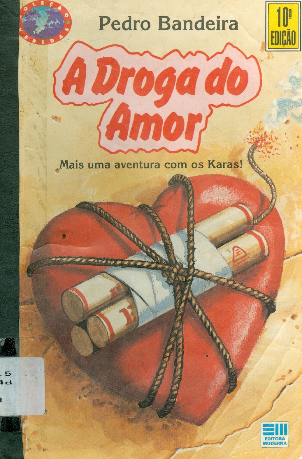 A DROGA DO AMOR: MAIS UMA AVENTURA COM OS KARAS! 