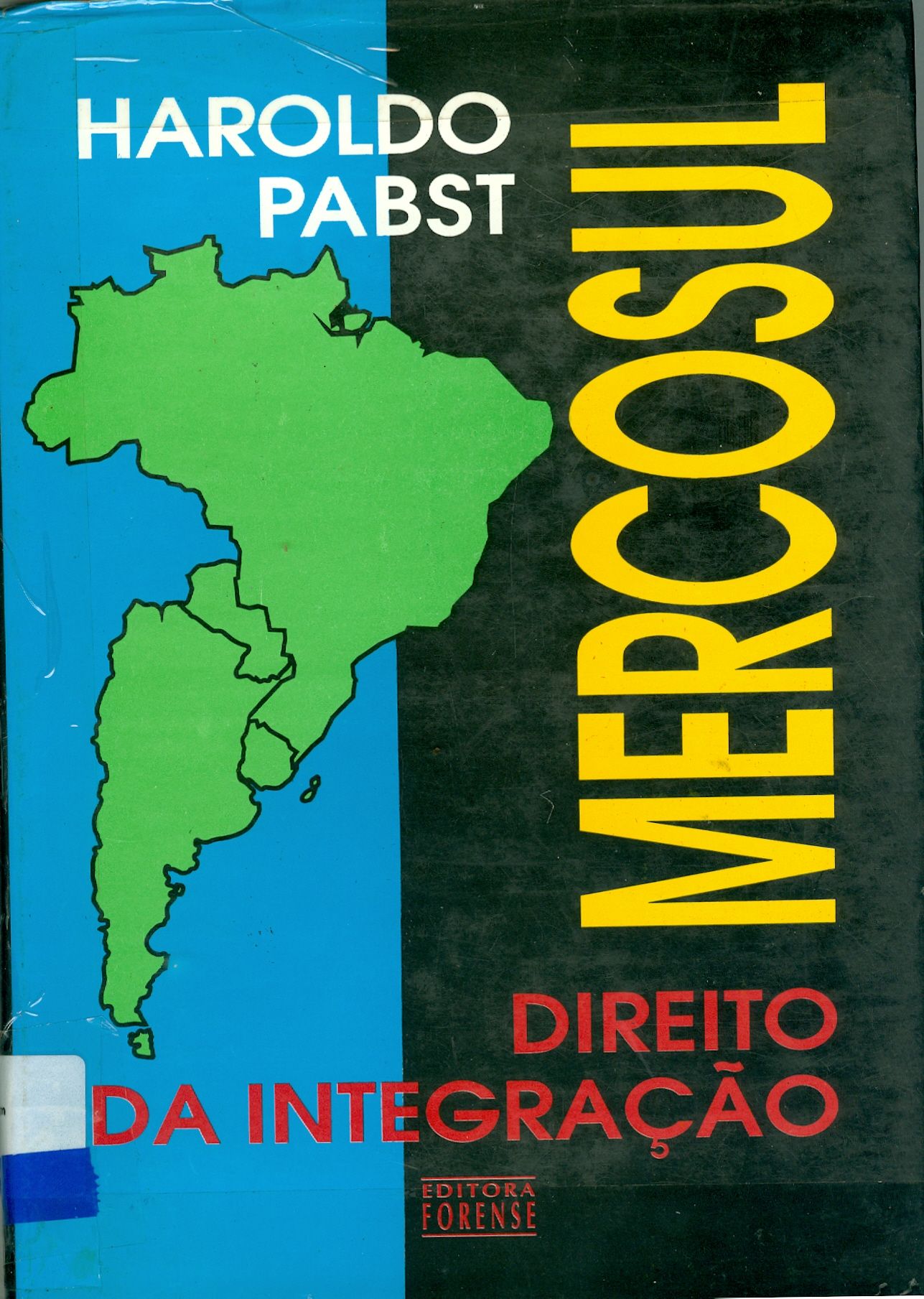 MERCOSUL: DIREITO DA INTEGRAÇÃO