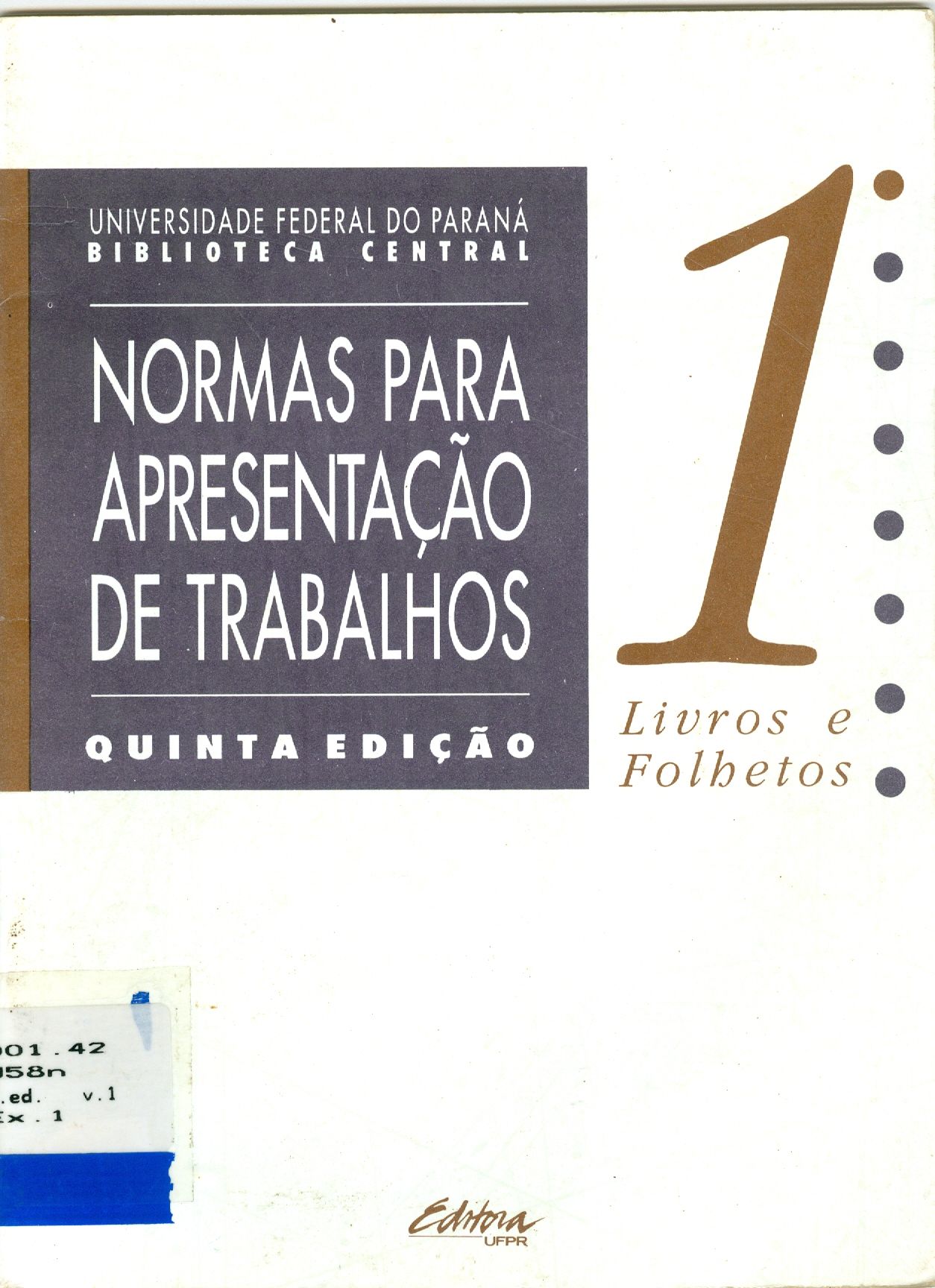 NORMAS PARA APRESENTAÇÃO DE TRABALHOS: LIVROS E FOLHETOS