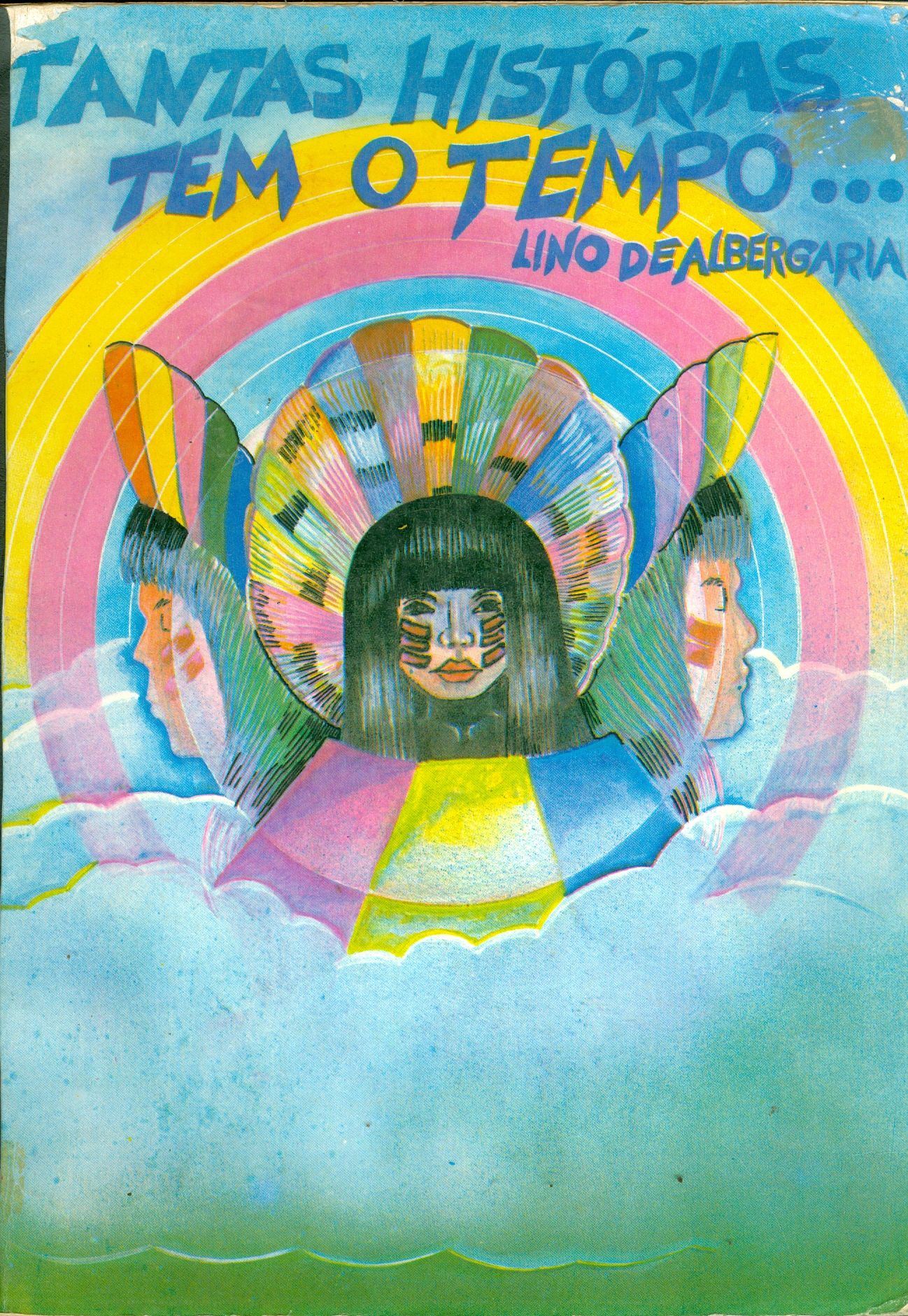 TANTAS HISTÓRIAS TEM O TEMPO