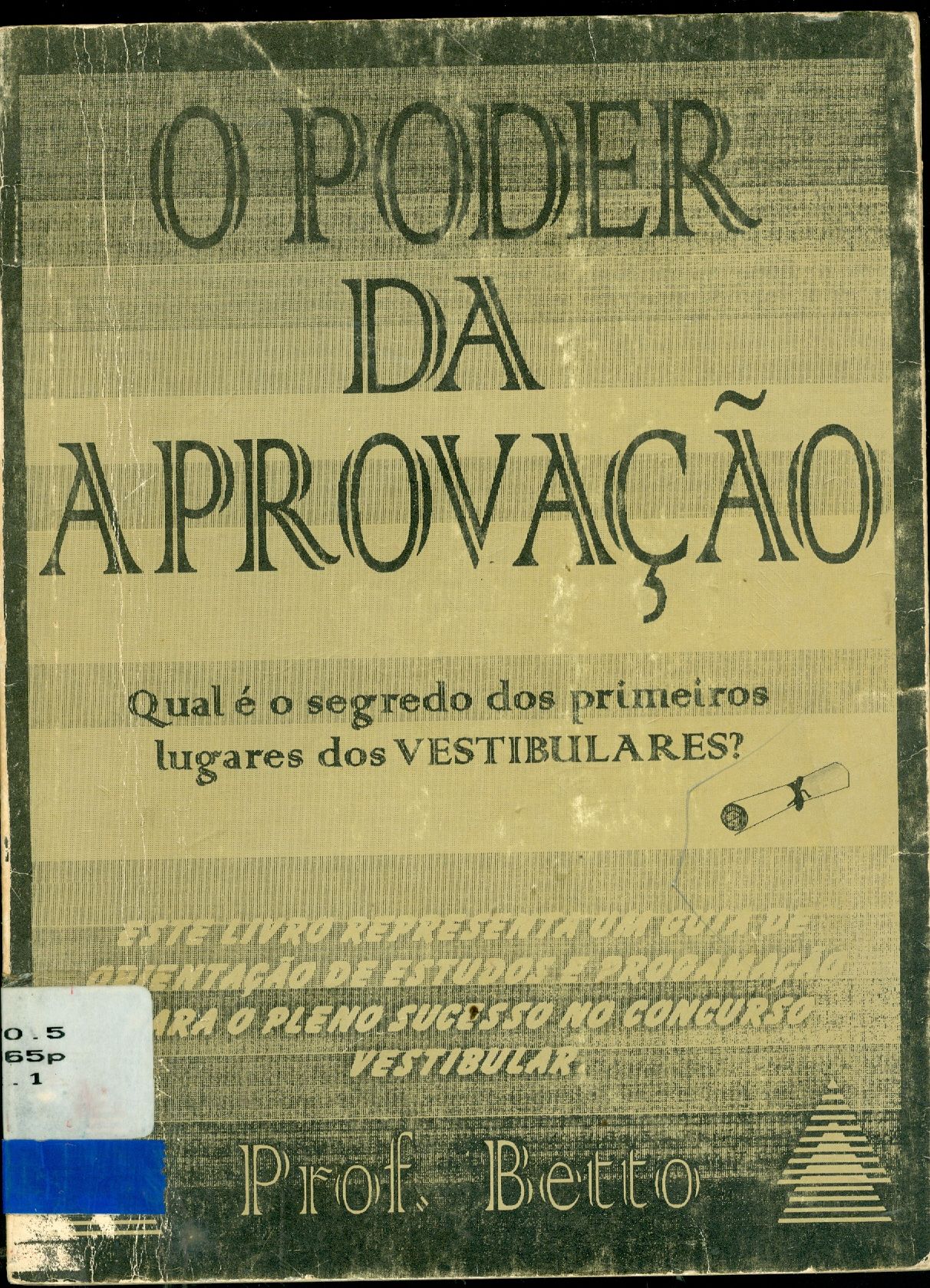 O PODER DA APROVAÇÃO