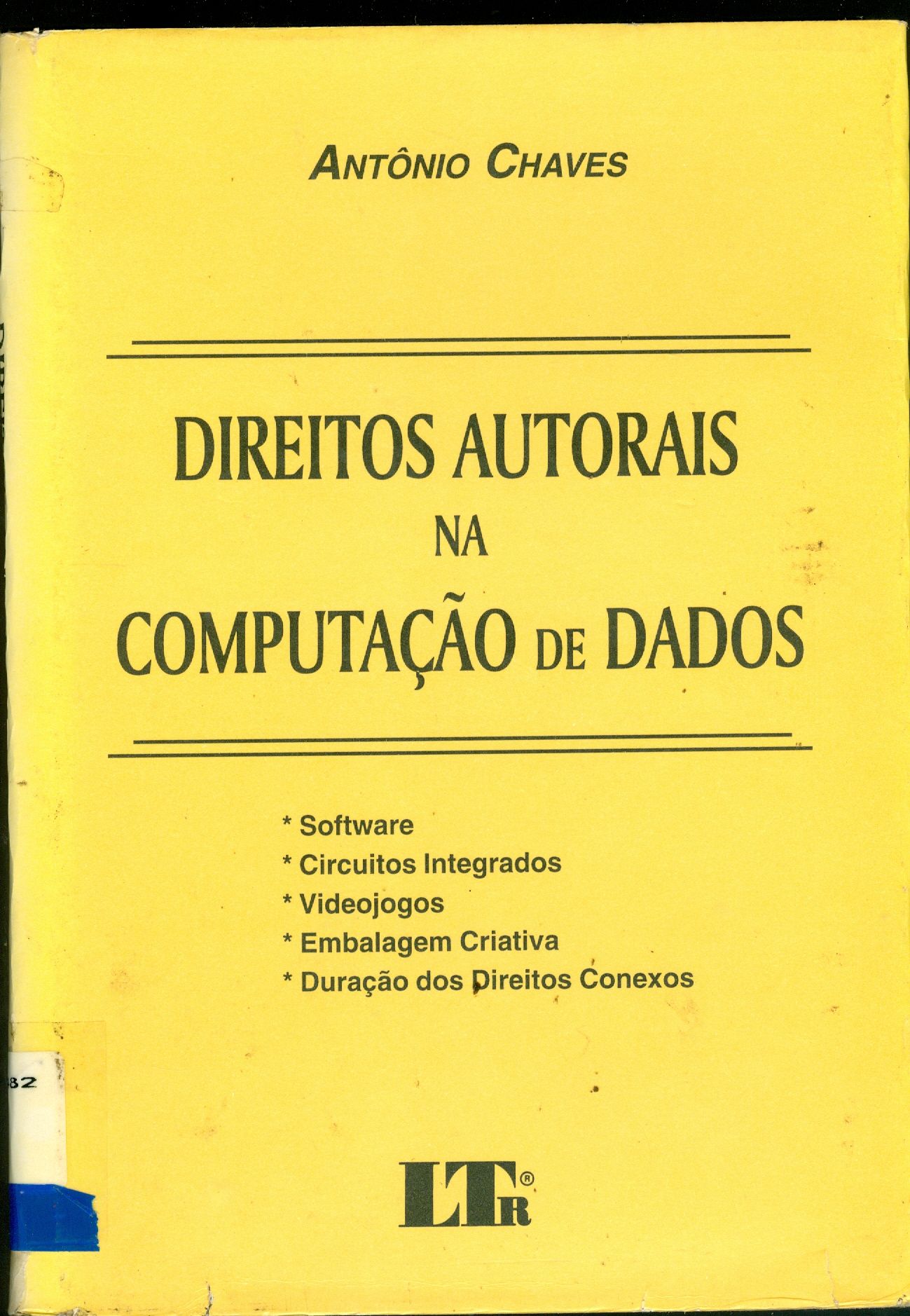 DIREITOS AUTORAIS NA COMPUTAÇÃO DE DADOS