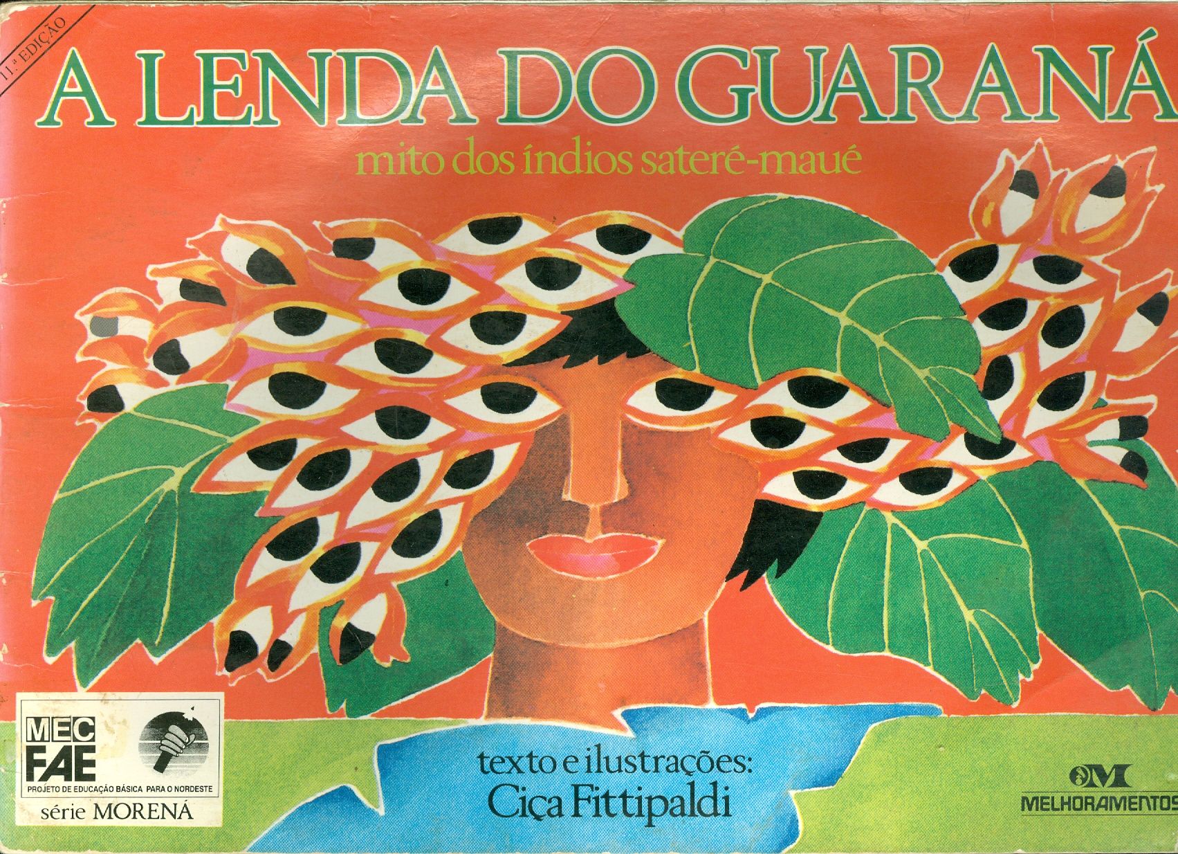 A LENDA DO GUARANÁ: MITO DOS ÍNDIOS SATERE-MAUE