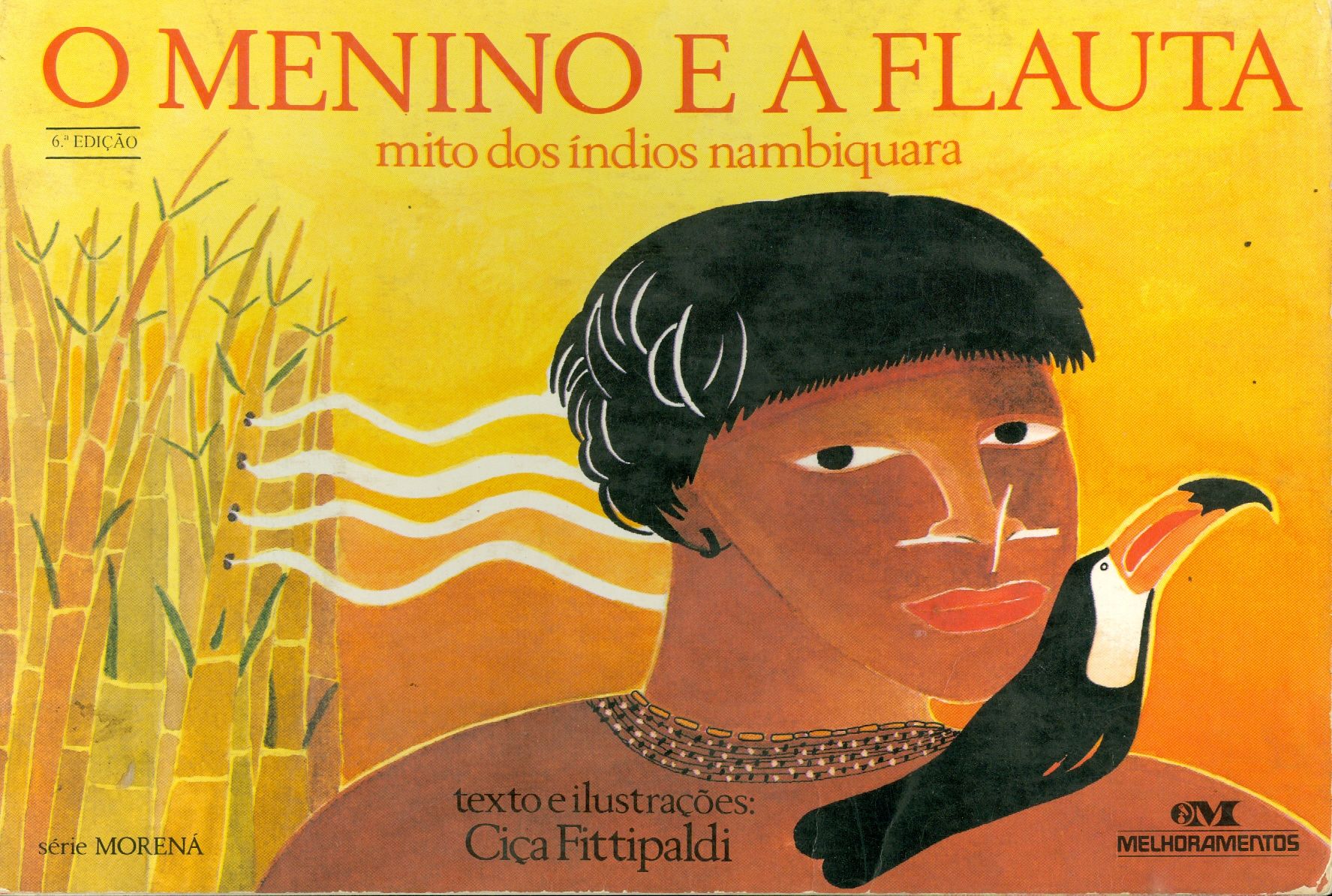 O MENINO E A FLAUTA: MITO DOS ÍNDIOS NAMBIQUARA