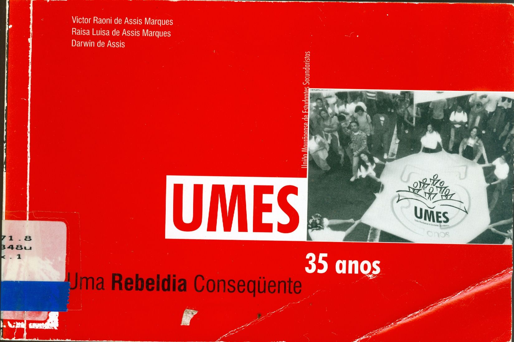 UMES 35 ANOS: UMA REBELDIA CONSEQUENTE