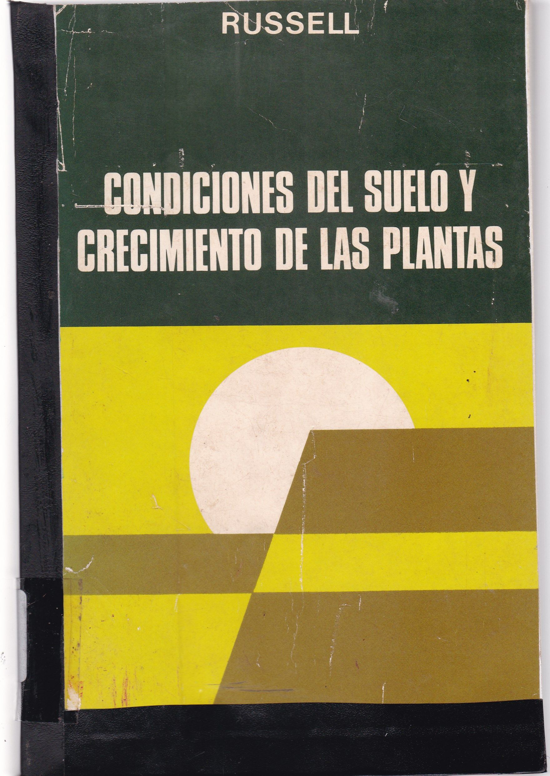 LAS CONDICIONES DEL SUELO Y EL CRECIMIENTO DE LAS PLANTAS 