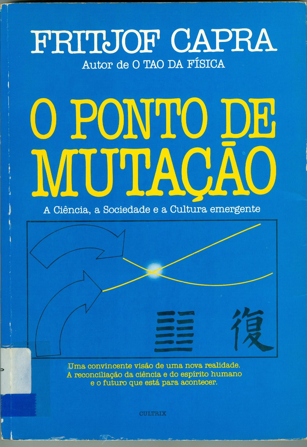 O PONTO DE MUTAÇÃO