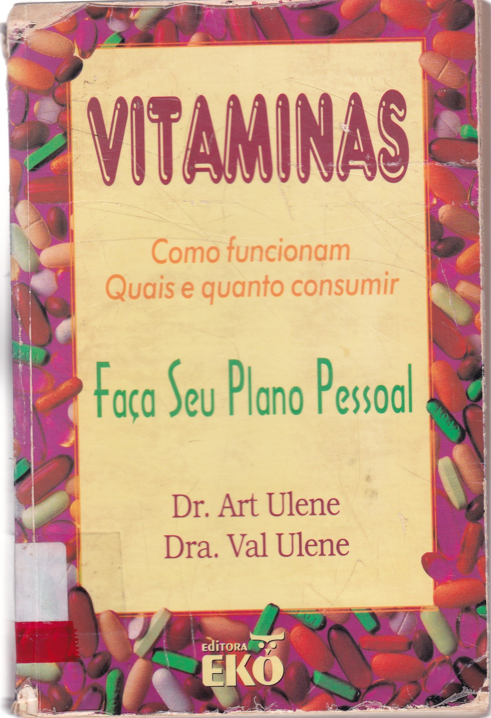 VITAMINAS: FAÇA SEU PLANO PESSOAL