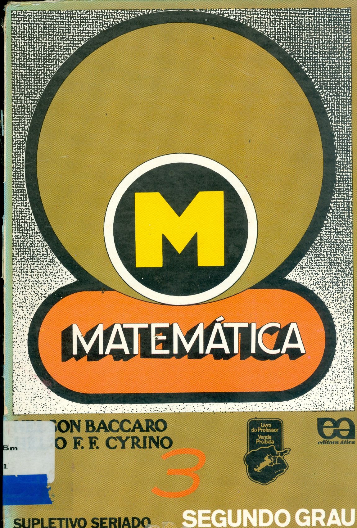 MATEMÁTICA: SUPLETIVO SERIADO - SEGUNDO GRAU