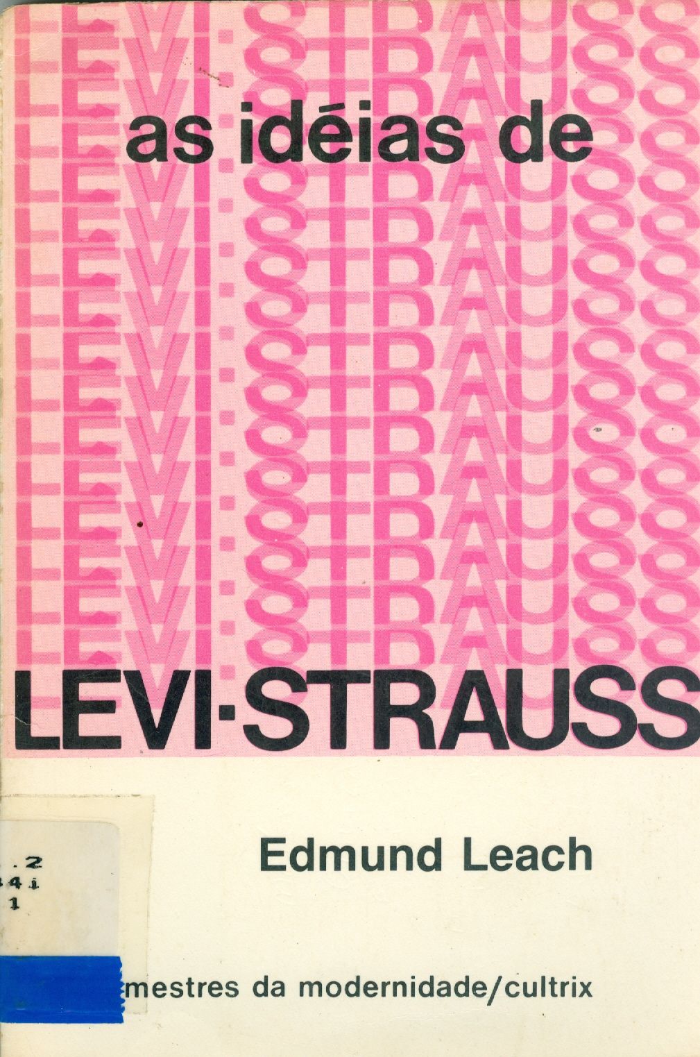 AS IDÉIAS DE LEVI-STRAUSS